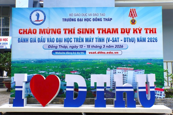 Trường Đại học Đồng Tháp tổ chức Kỳ thi đánh giá đầu vào đại học trên máy tính (V-SAT) – đợt 2 năm 2026.