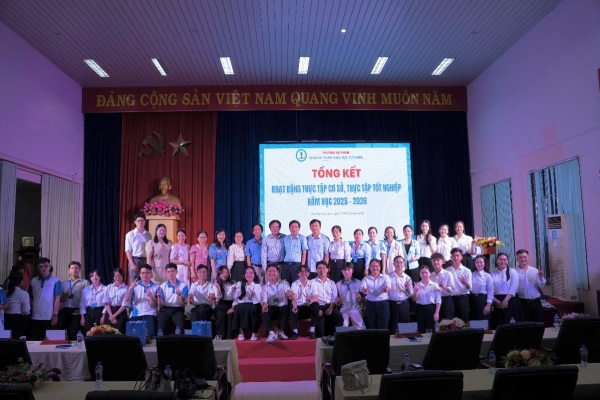 TỔNG KẾT VÀ ĐÁNH GIÁ CÔNG TÁC THỰC TẬP TẠI KHOA SƯ PHẠM KHOA HỌC TỰ NHIÊN NĂM HỌC 2025 – 2026