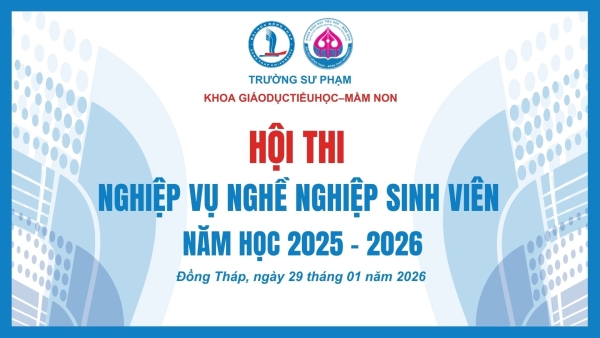 🔥🔥🔥[HỘI THI NGHIỆP VỤ NGHỀ NGHIỆP SINH VIÊN NĂM HỌC 2025 - 2026]🔥🔥🔥