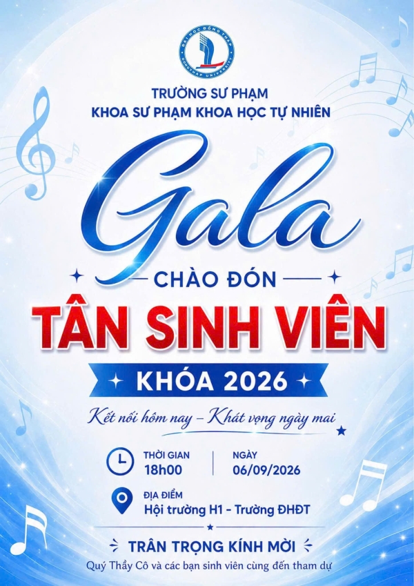 GALA CHÀO ĐÓN TÂN SINH VIÊN KHÓA 2026 – KẾT NỐI HÔM NAY, KHÁT VỌNG NGÀY MAI