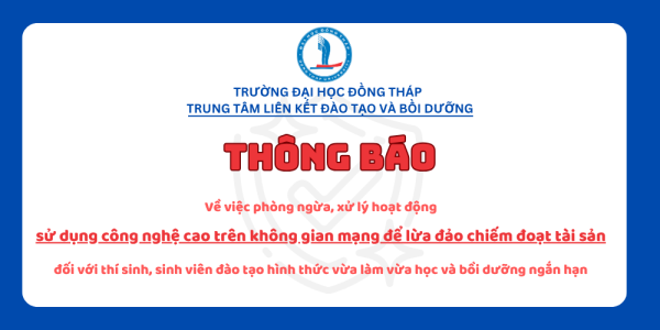Thông báo về việc phòng ngừa, xử lý hoạt động sử dụng công nghệ cao trên không gian mạng để lừa đảo chiếm đoạt tài sản đối với thí sinh, sinh viên đào tạo hình thức vừa làm vừa học và bồi dưỡng ngắn hạn