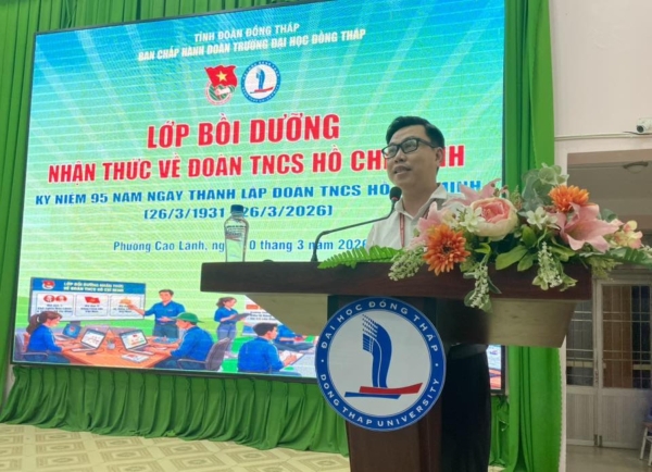  LỚP BỒI DƯỠNG NHẬN THỨC VỀ ĐOÀN TNCS HỒ CHÍ MINH, NĂM 2026