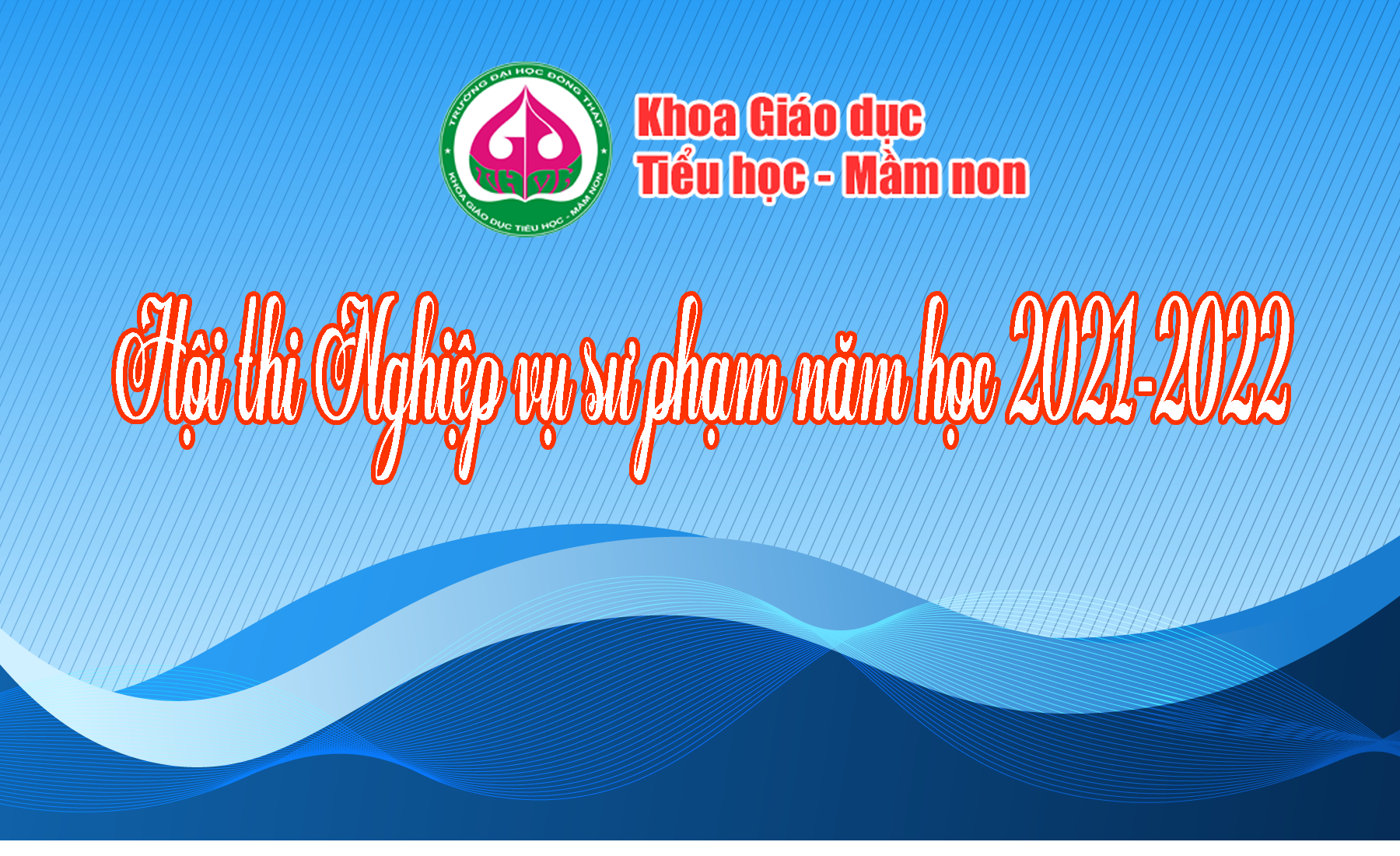 Hội thi Nghiệp vụ sư phạm năm học 2021-2022