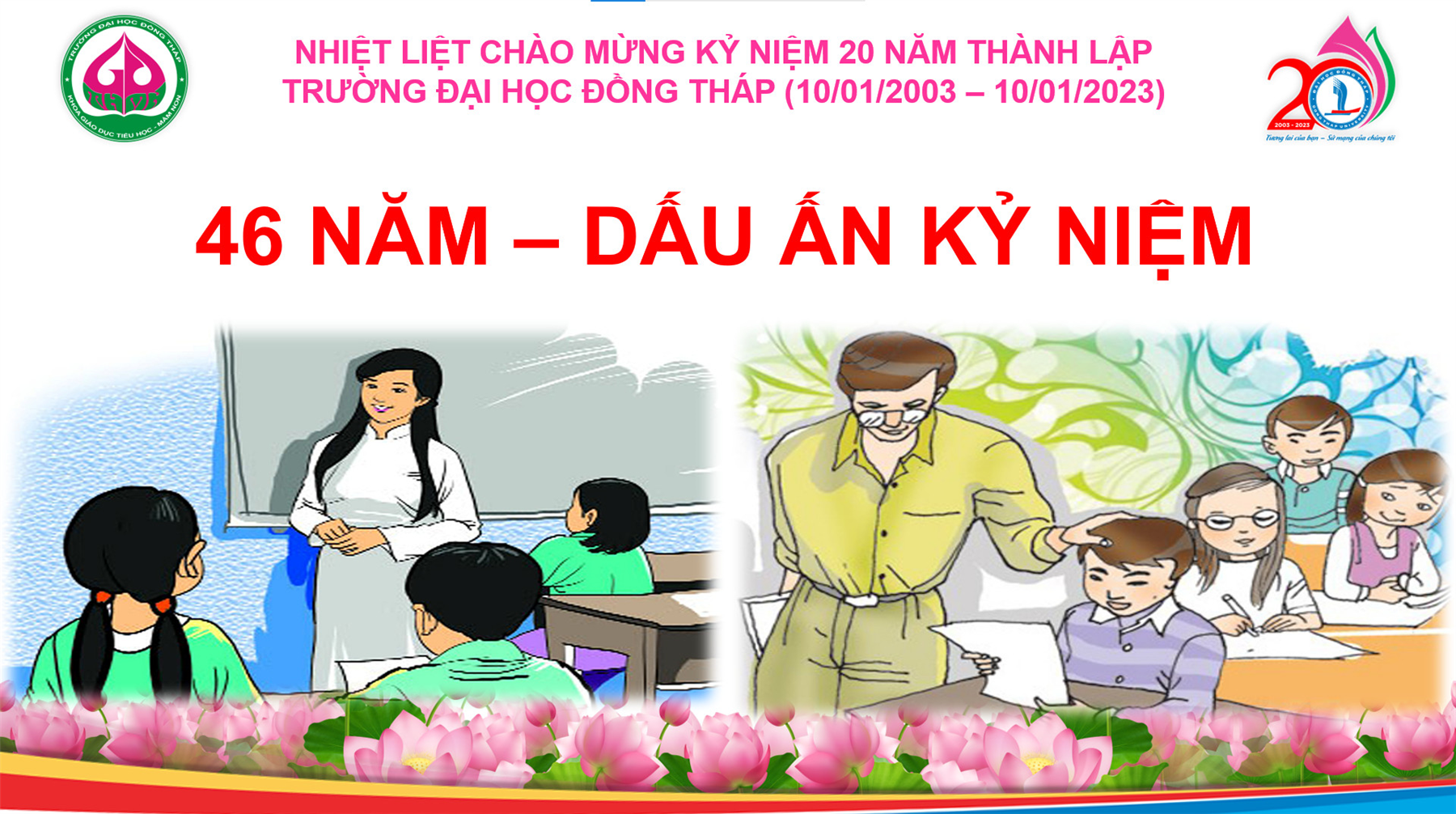 Chào mừng Lễ kỷ niệm 20 năm thành lập thành lập Trường (10/01/2003 – 10/01/2023)  48 năm truyền thống đào tạo giáo viên và cán bộ quản lý giáo dục (1975 – 2023) 