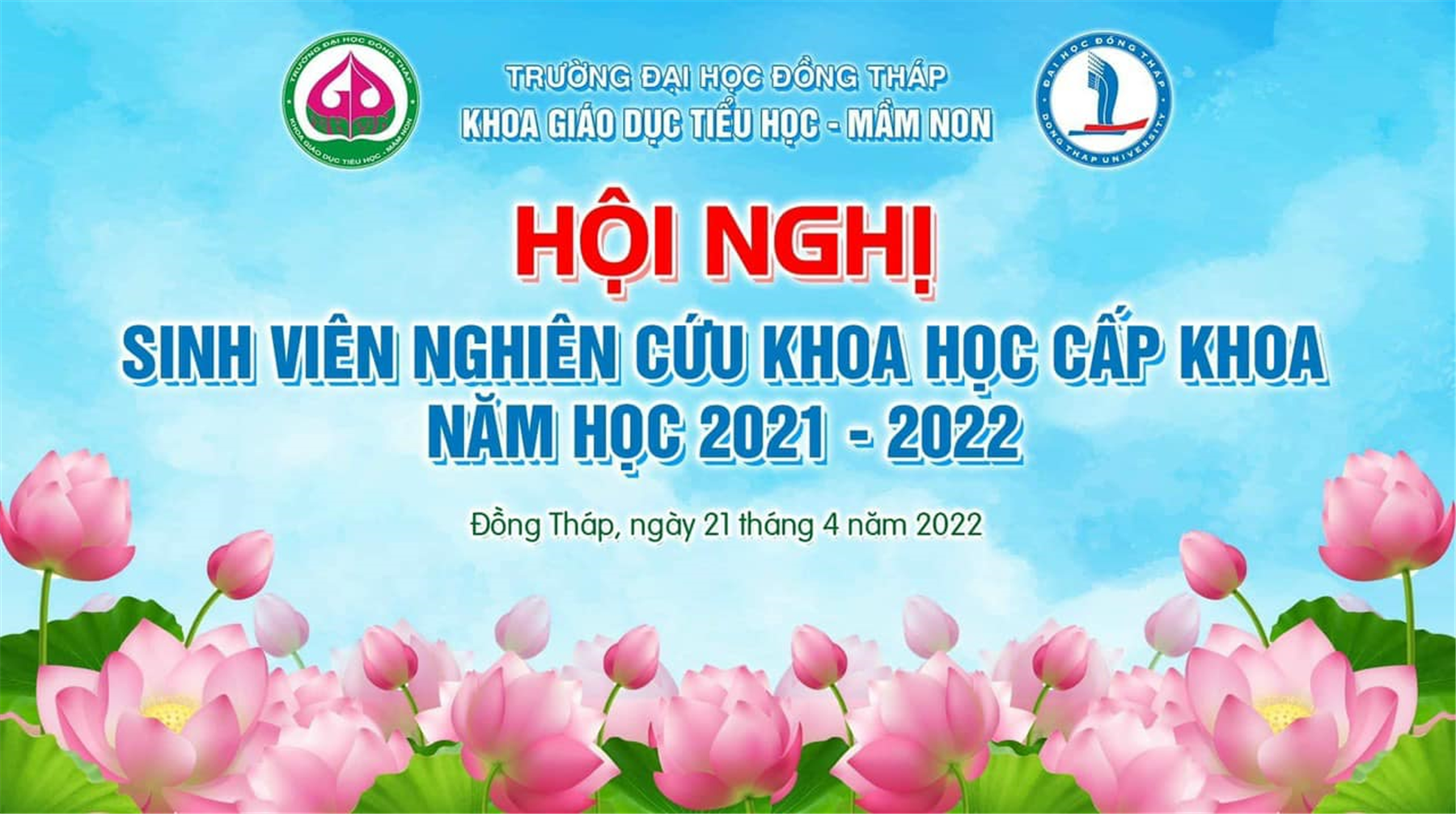 HỘI NGHỊ SINH VIÊN NGHIÊN CỨU KHOA HỌC CẤP KHOA, NĂM HỌC 2021 - 2022