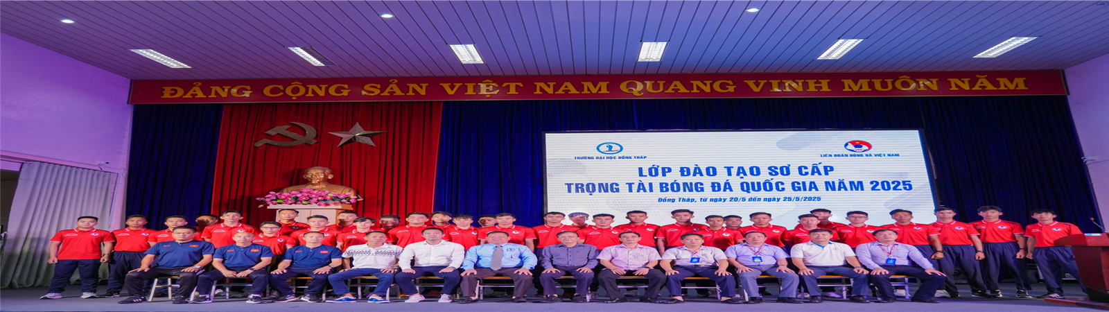 Trường Đại học Đồng Tháp phối hợp với Liên đoàn Bóng đá Việt Nam tổ chức Lễ khai giảng lớp đào tạo sơ cấp trọng tài Bóng đá Quốc gia năm 2025