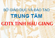 Trung tâm GDTX tỉnh Hậu Giang